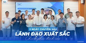 Lãnh đạo xuất sắc, chinh phục đỉnh cao