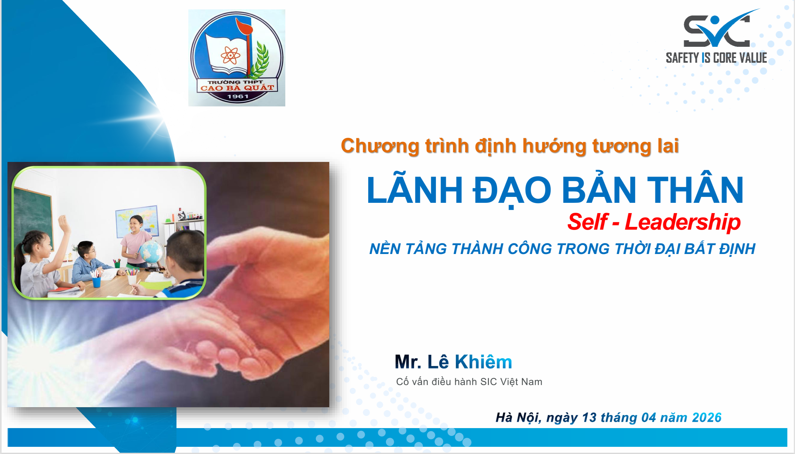 Lãnh đạo bản thân nền tảng thành công trong thời đại bất định